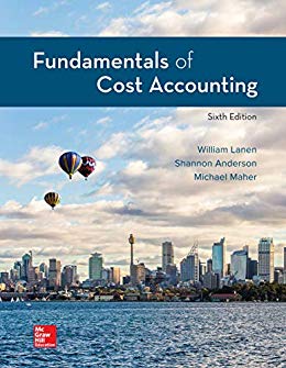 Fundamentals of Cost Accounting (6th Edition)